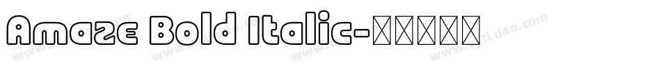 Amaze Bold Italic字体转换